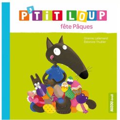 Auzou Livres | P'Tit Loup Fete Paques