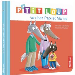 Auzou Livres | P'Tit Loup Va Chez Papi Et Mamie