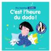 Editions Marabout Livres | Mes Histoires Signees - C'Est L'Heure Du Dodo