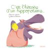 Editions Sarbacane Livres | C'Est L'Histoire D'Un Hippopotame