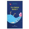 Marcel & Joachim Livres | Tu Crois Quoi ?