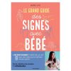 Editions Marabout Livres | Le Grand Guide Des Signes Avec Bebe