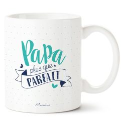 Manahia Repas | Mug Papa Plus Que Parfait - 320 Ml