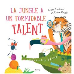 Kimane Livres | La Jungle A Un Formidable Talent