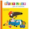 Auzou Livres | P'Tit Loup Part En Vacances