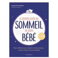 Editions Marabout Livres | Le Grand Guide Du Sommeil De Mon Bebe