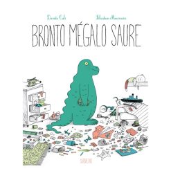 Editions Sarbacane Livres | Bronto Megalo Saure