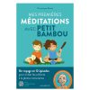 Editions Marabout Livres | Mes Premieres Meditations Avec Petit Bambou