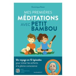 Editions Marabout Livres | Mes Premieres Meditations Avec Petit Bambou